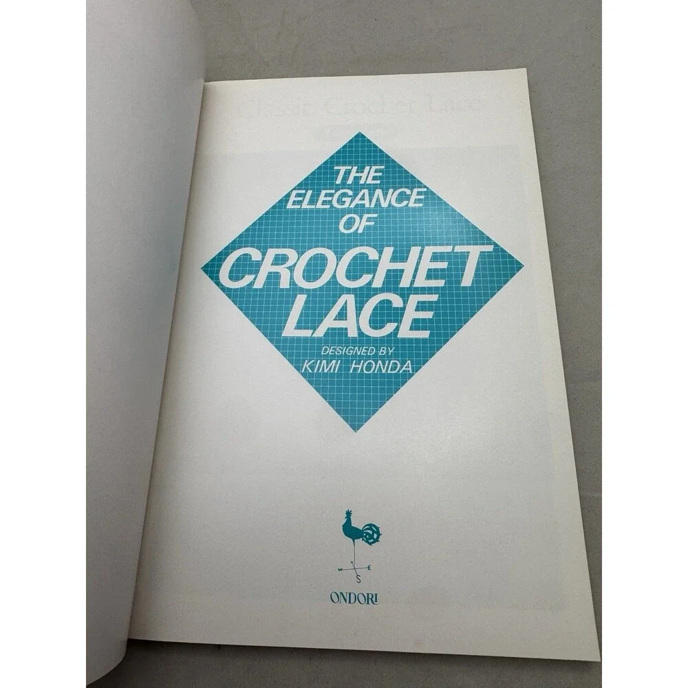 The Elegance of Crochet Lace Kimi Honda Ondori English 1985 Pattern Book Vtg